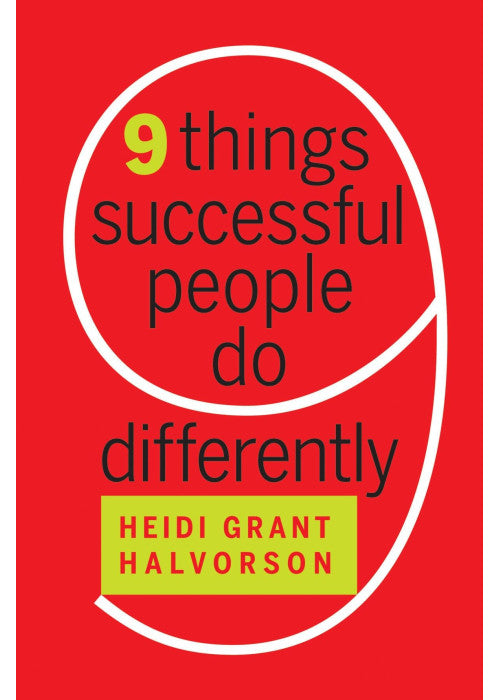 Nine Things Successful People Do Differently