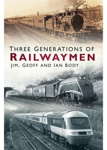 Three Generations of Railwaymen