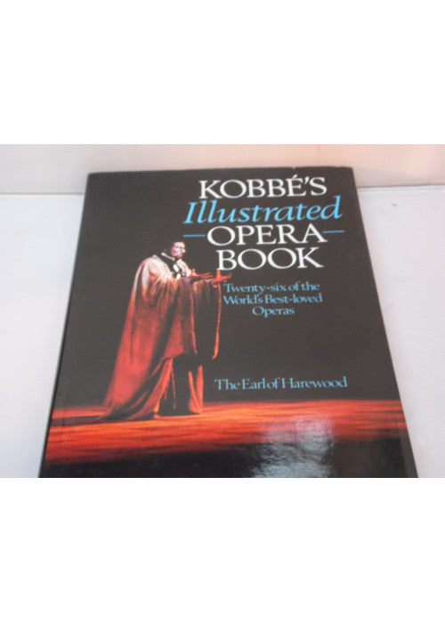 Illustrated Opera Book: Twenty-six of the World's Best-loved Operas