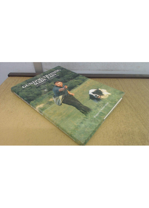 Gundog Training Made Easy