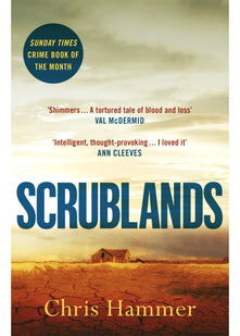 Scrublands: The Sunday Times Crime Book of the Year, now a major BBC TV series (A Martin Scarsden Thriller)