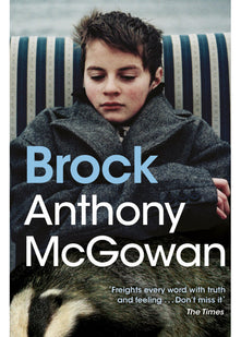 Brock: A bleakly poetic tale about one boy’s determination to save a badger cub from the destructive hands of a local gang.: Book 1 (The Truth of Things)
