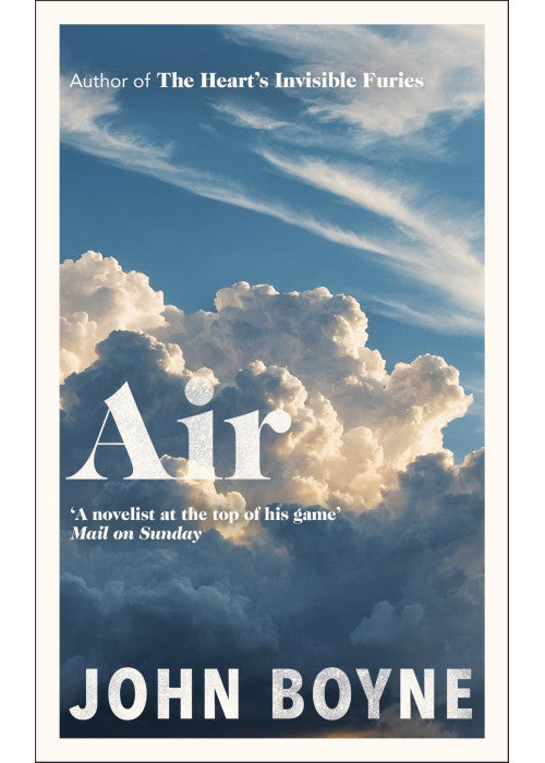 Air: The contemplative and redemptive new novel from the bestselling author of The Heart's Invisible Furies (The elements, 4)