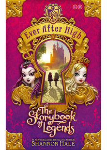 Ever After High: The Storybook of Legends: Book 1