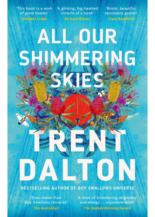 All Our Shimmering Skies