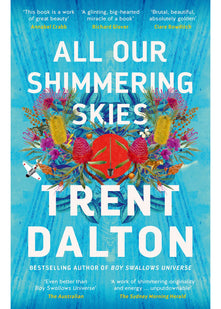 All Our Shimmering Skies