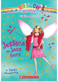 Jessica the Jazz Fairy (Rainbow Magic)