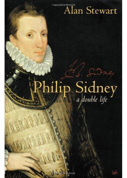 Philip Sidney: A Double Life