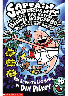 Big, Bad Battle of the Bionic Booger Boy Part Two:The Revenge of the Ridiculous Robo-Boogers (Captain Underpants)