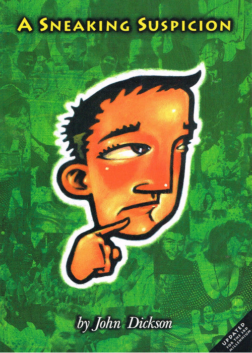 A Sneaking Suspicion