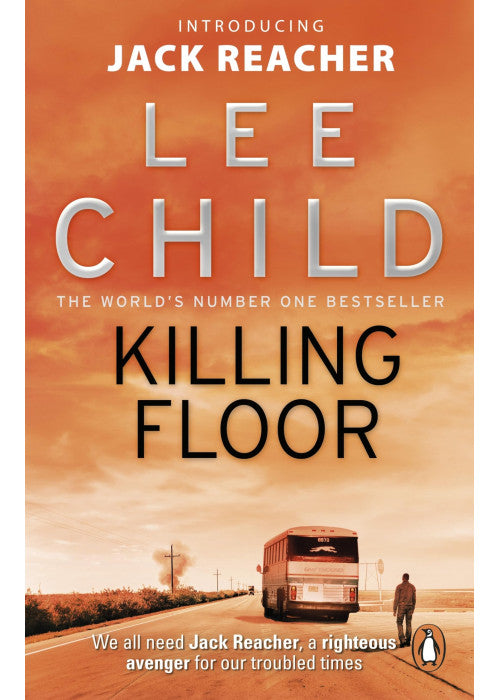Killing Floor: The first Jack Reacher novel in the No.1 Sunday Times bestselling thriller series