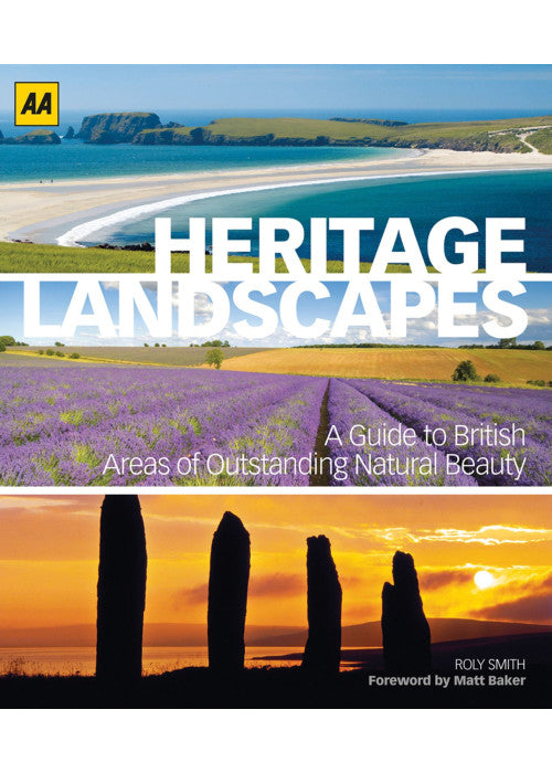 Heritage Landscapes: Britain's Areas of Outstanding Natural Beauty