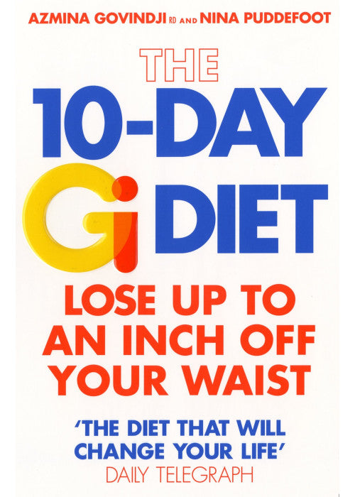The 10-Day Gi Diet: Lose up to an inch off your waist