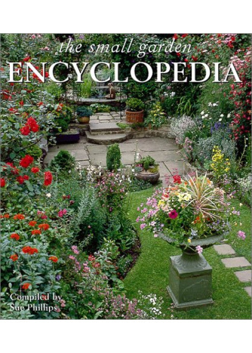 The Small Garden Encyclopedia