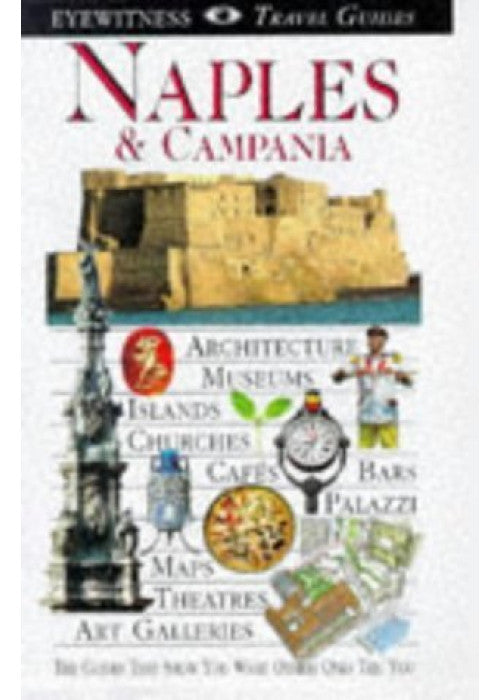 DK Eyewitness Travel Guide: Naples & the Amalfi Coast