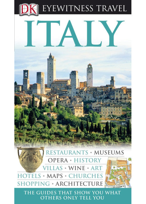 DK Eyewitness Travel Guide: Italy: Eyewitness Travel Guide 2008