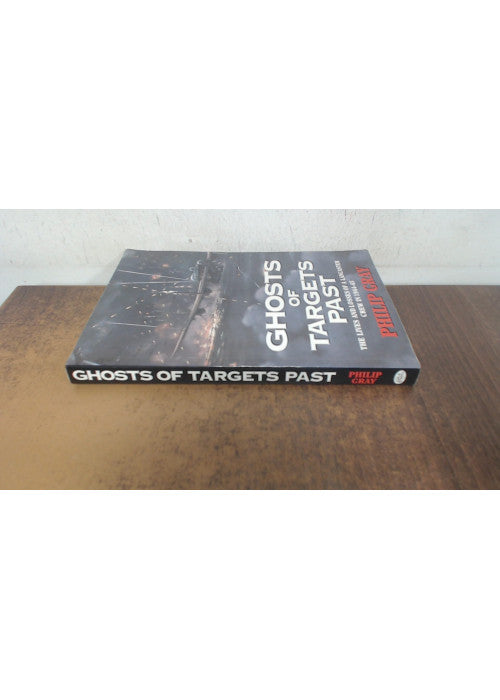 Ghosts of Targets Past: The Lives and Losses of a Lancaster Crew in 1944-45