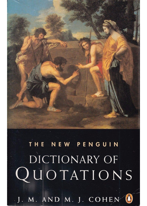 The New Penguin Dictionary Of Quotations