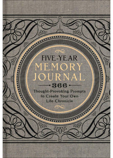Five-Year Memory Journal: 366 Thought-Provoking Prompts to Create Your Own Life Chronicle: Volume 1 (Gilded, Guided Journals)