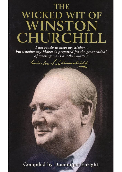 The Wicked Wit of Winston Churchill