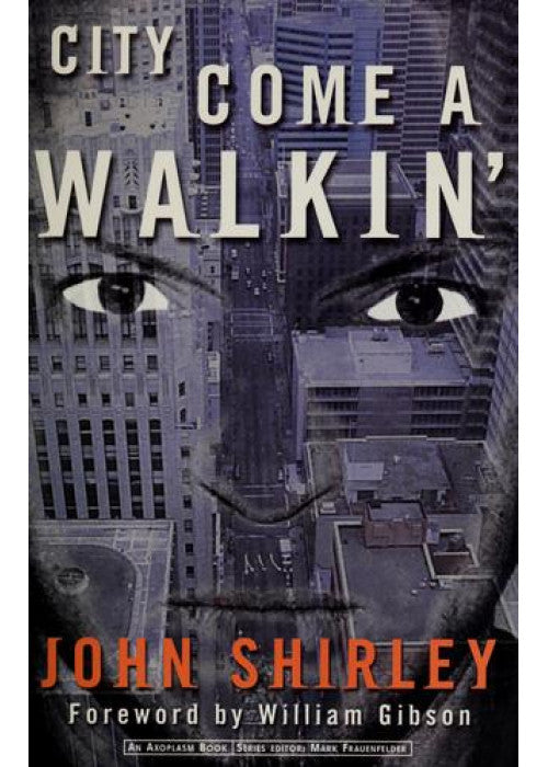 City Come a Walkin'