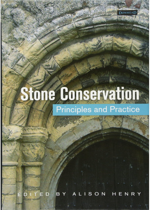 Stone Conservation: Principles and Practice