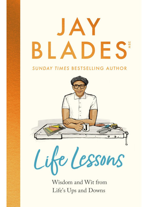 Life Lessons: Wisdom and Wit from Life's Ups and Downs