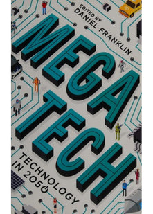 Megatech: Technology in 2050