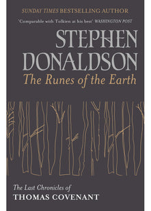 The Runes Of The Earth: The Last Chronicles of Thomas Covenant