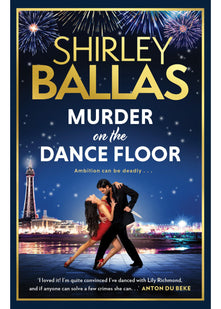 Murder on the Dance Floor: The gripping and sexy debut cosy crime novel for 2023 from the star of Strictly Come Dancing: Book 1 (The Sequin Mysteries)