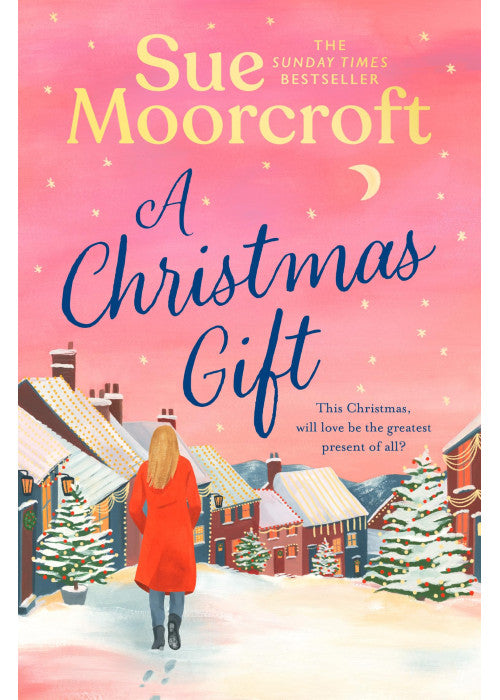 A Christmas Gift: A cosy, romantic read for 2025 from the million copy bestselling author that will warm the heart and soothe the soul this Christmas!