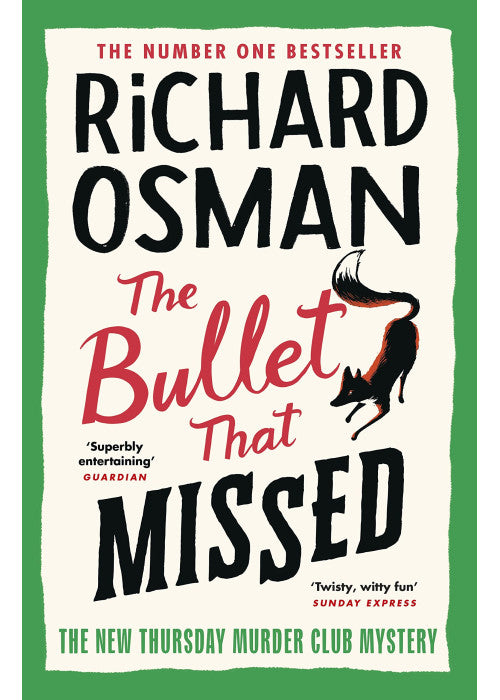 The Bullet That Missed: (The Thursday Murder Club 3)