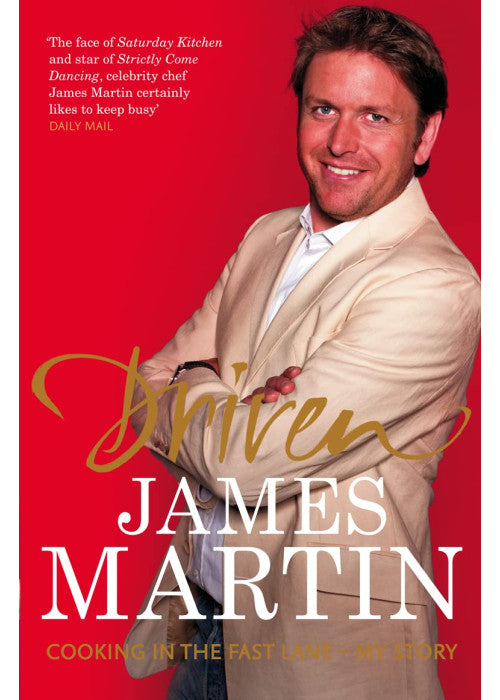 Driven: Cooking in the Fast Lane - My Story: A thrilling autobiography from the TV chef, star of Saturday Morning