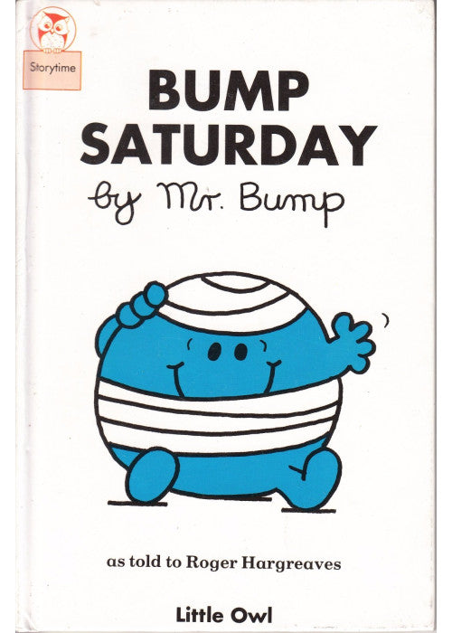 Bump Saturday (Little Owl Mr. Men Books)