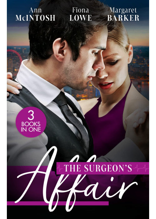 The Surgeon's Affair: The Surgeon's One Night to Forever / Forbidden to the Playboy Surgeon / Summer With A French Surgeon