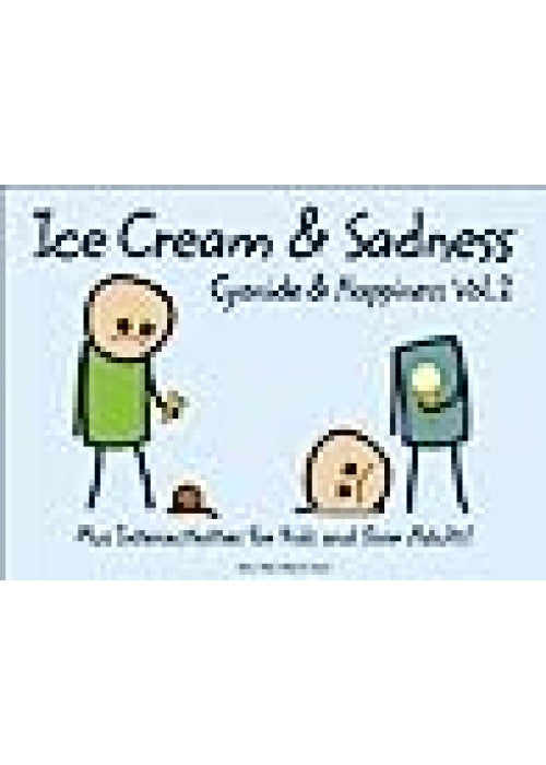 Cyanide and Happiness: Ice Cream and Sadness