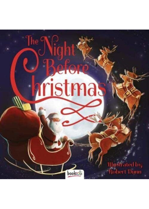 THE NIGHT BEFORE CHRISTMAS Story Book - Robert Dunn - Christmas Bedtime Picture Story Book