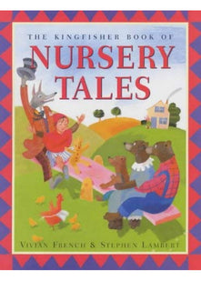 The Kingfisher Book of Nursery Tales