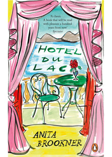 Hotel du Lac: Anita Brookner: 118 (Penguin Essentials, 118)