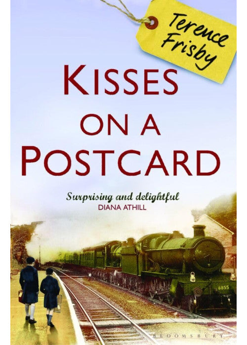 Kisses on a Postcard: A Tale of Wartime Childhood