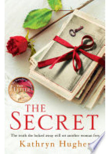 The Secret: Heartbreaking historical fiction, inspired by real events, of a mother's love for her child from the global bestselling author