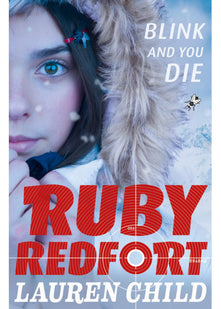 Blink and You Die: Book 6 (Ruby Redfort)