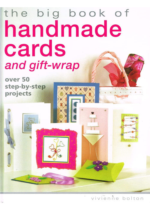 The big book of Handmade Cards and gift wrap