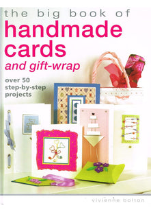 The big book of Handmade Cards and gift wrap