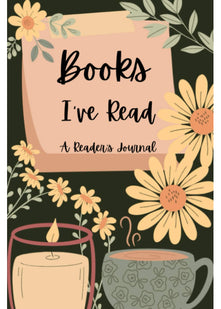 Books I've Read: A Reader's Journal and Coloring Book: A Reading Log Journal and Coloring Book for Readers and Book Lovers to Record Book Reviews and Track Reading Habits