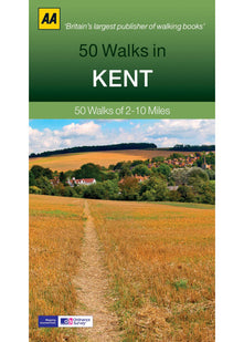 50 Walks in Kent (AA 50 Walks Series)