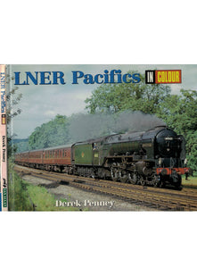 LNER Pacifics In Colour
