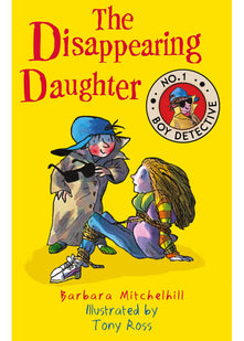 The Disappearing Daughter: No. 1 Boy Detective