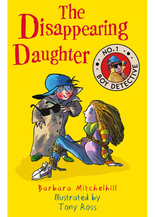 The Disappearing Daughter: No. 1 Boy Detective