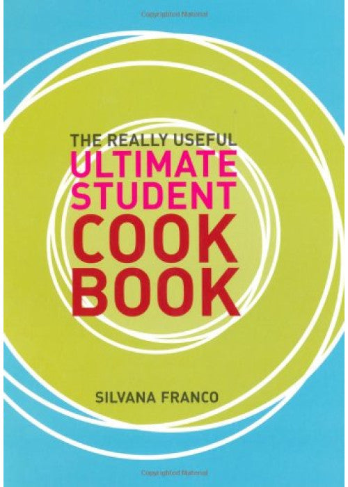 The Really Useful Ultimate Student Cookbook